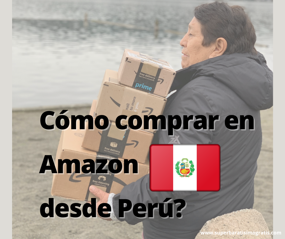Cómo comprar en Amazon desde Perú
